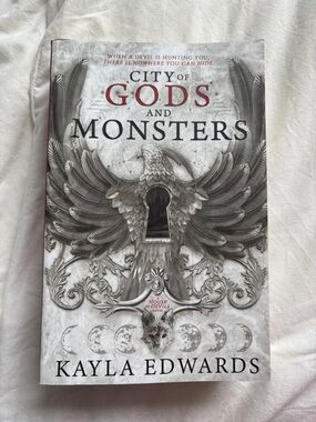 City of Gods and Monsters by Kayla Edwards OOP